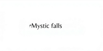 Mystic falls